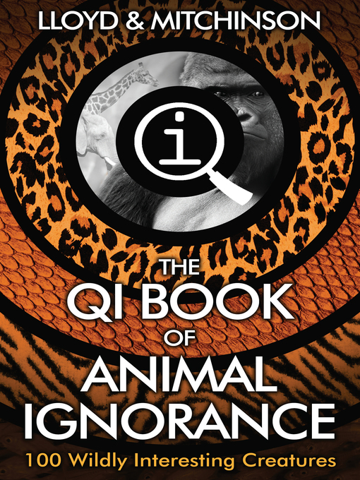 Title details for The Book of Animal Ignorance by John Lloyd - Wait list